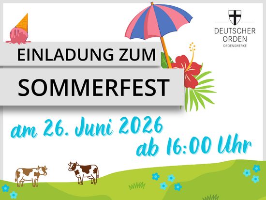 Einladung zum Sommerfest des Deutschen Ordens am 26. Juni 2026 ab 16:00 Uhr. Das Bild zeigt sommerliche Illustrationen wie Eis, einen Schirm und Kühe auf einer grünen Wiese.